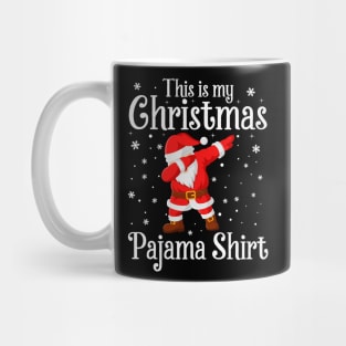 This Is My Christmas Pajama Shirt Dabbing Santa Claus Mug